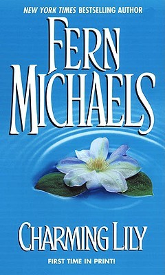 Charming Lily (2001) by Fern Michaels