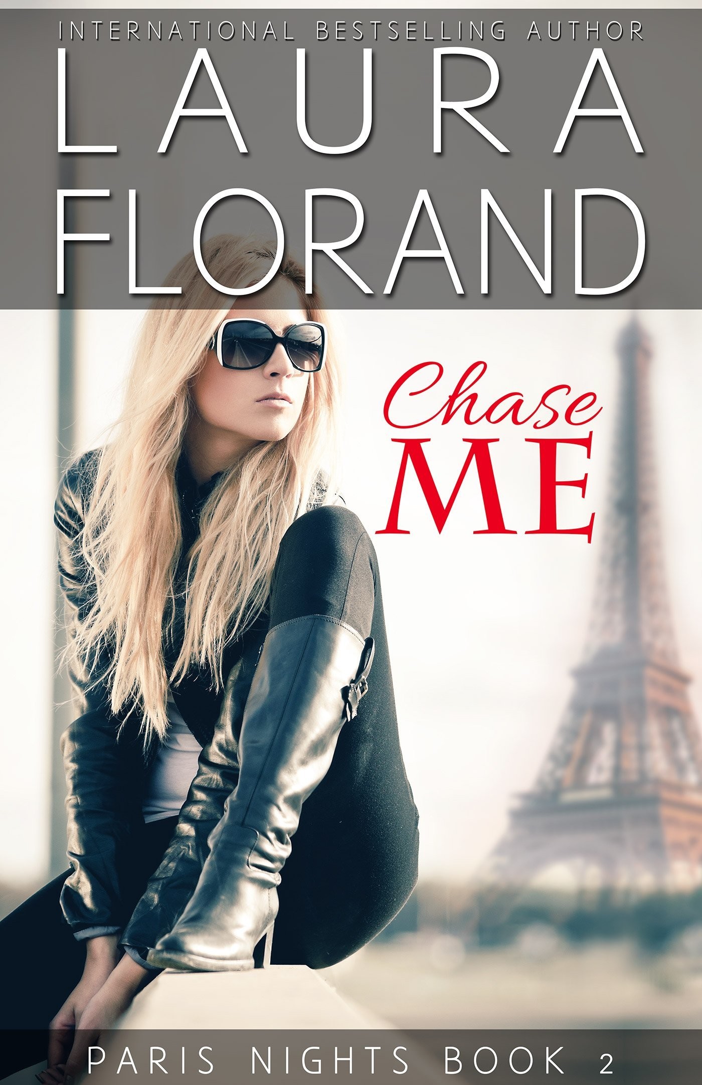 Chase Me (Paris Nights Book 2)