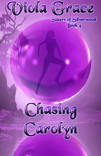 Chasing Carolyn by Viola Grace