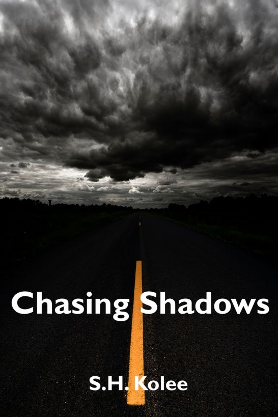 Chasing Shadows by S.H. Kolee