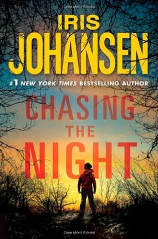 Chasing The Night (2010) by Iris Johansen