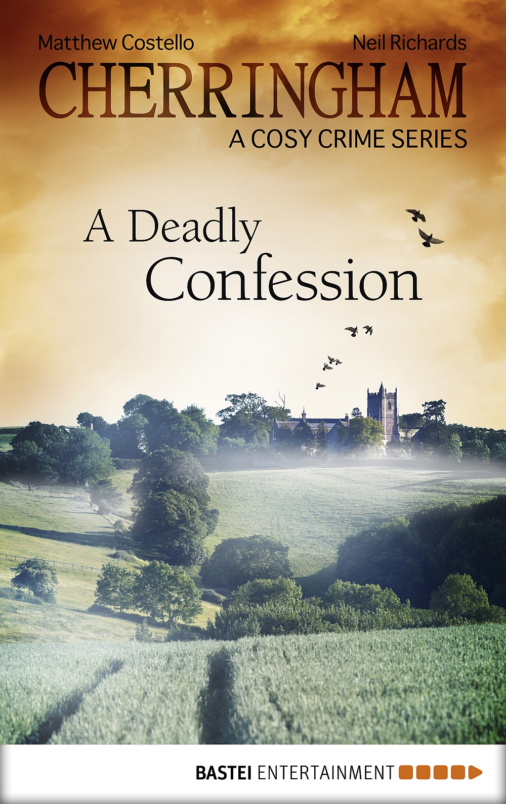 Cherringham: A Deadly Confession (2015) by Neil Richards