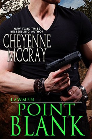Cheyenne McCray - Point Blank (Lawmen Book 4) (2015) by Unknown