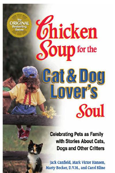 Chicken Soup for the Cat & Dog Lover's Soul by Jack Canfield