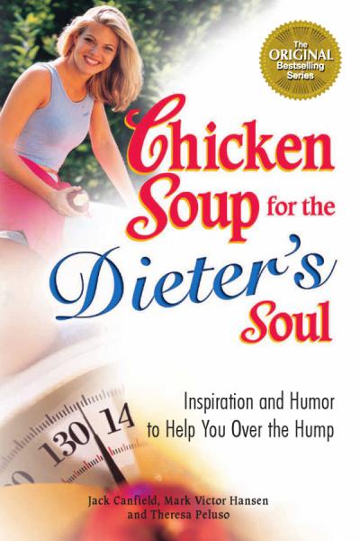 Chicken Soup for the Dieter's Soul by Jack Canfield