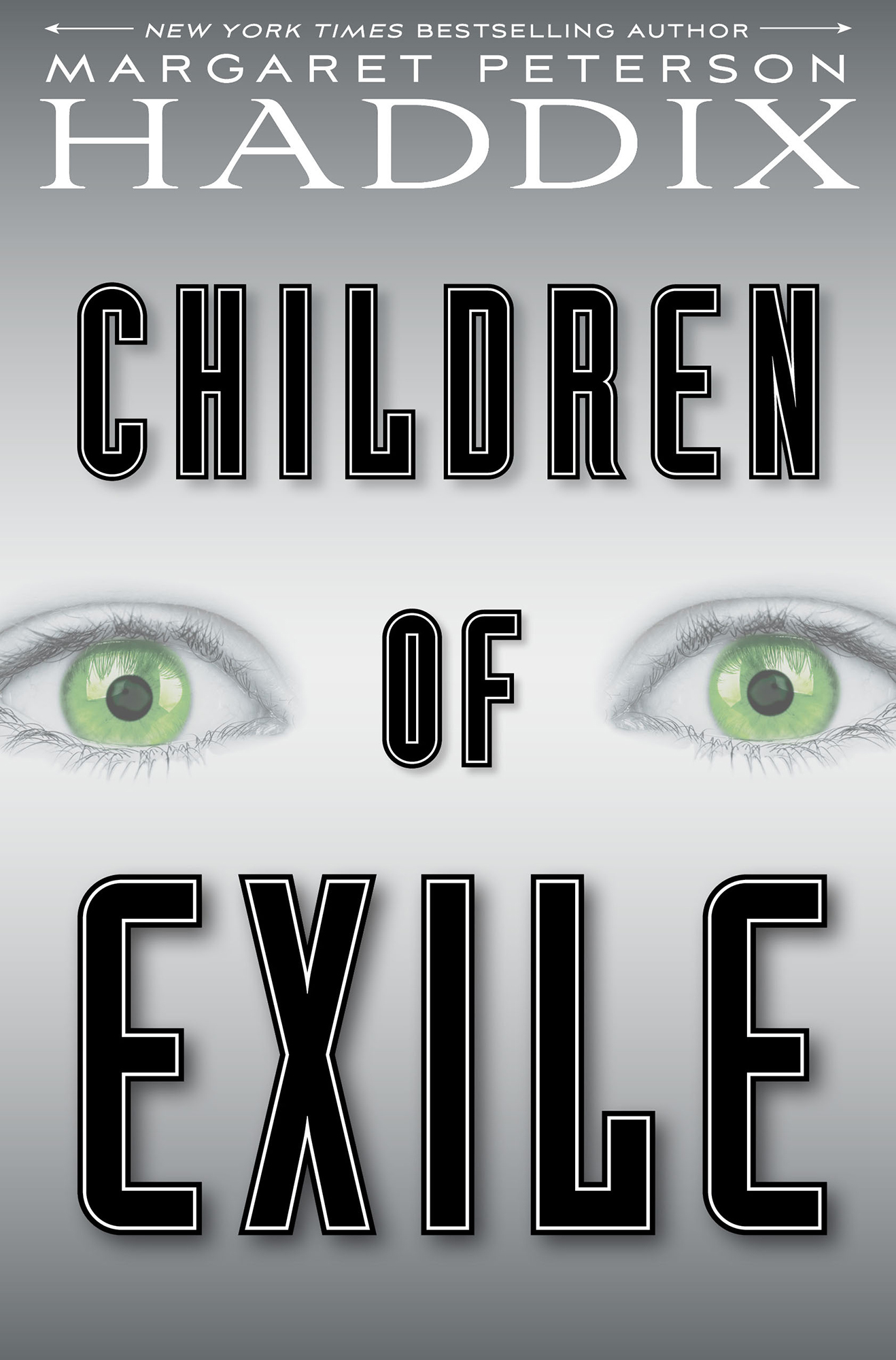 Children of Exile by Margaret Peterson Haddix