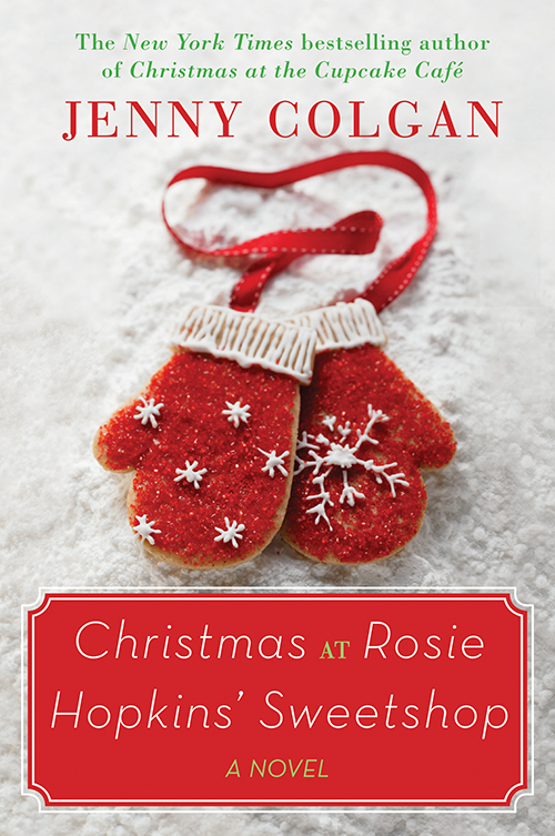 Christmas at Rosie Hopkins' Sweetshop (2015) by Jenny Colgan