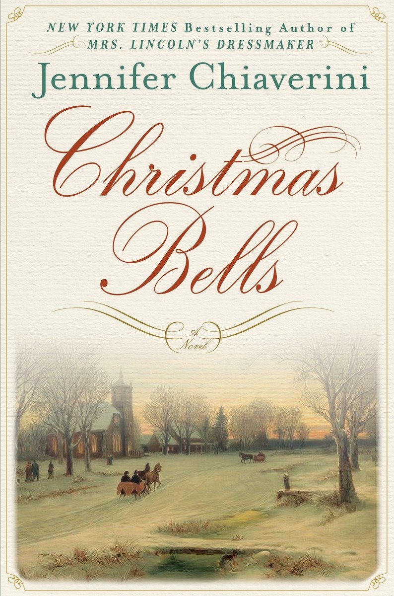 Christmas Bells (2015) by Jennifer Chiaverini