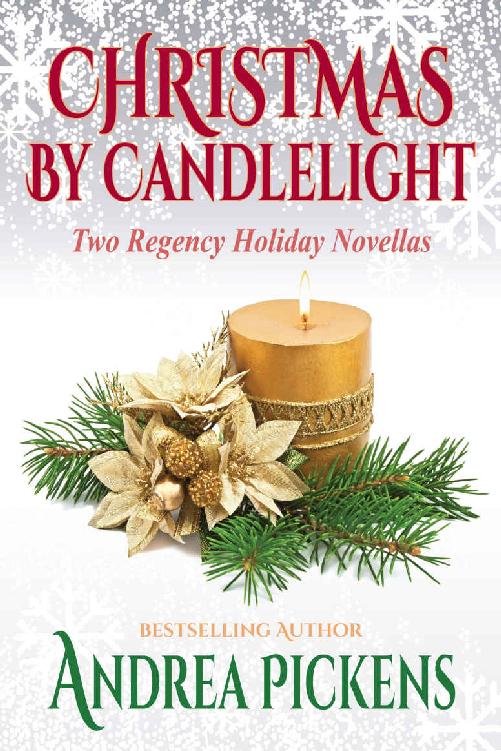 Christmas By Candlelight: Two Regency Holiday Novellas by Andrea Pickens