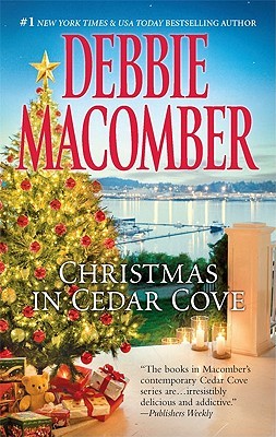 Christmas in Cedar Cove: 5-B Poppy Lane\A Cedar Cove Christmas (2010) by Debbie Macomber