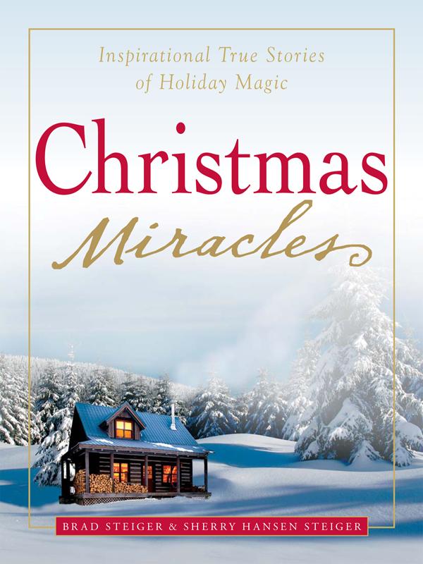 Christmas Miracles (2010) by Brad Steiger