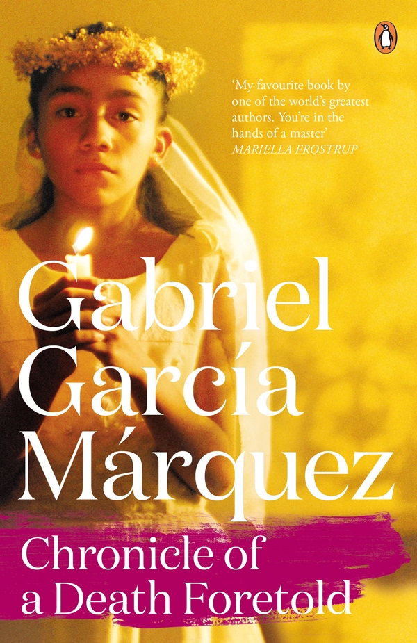 Chronicle of a Death Foretold (2014) by Gabriel Garcí­a Márquez