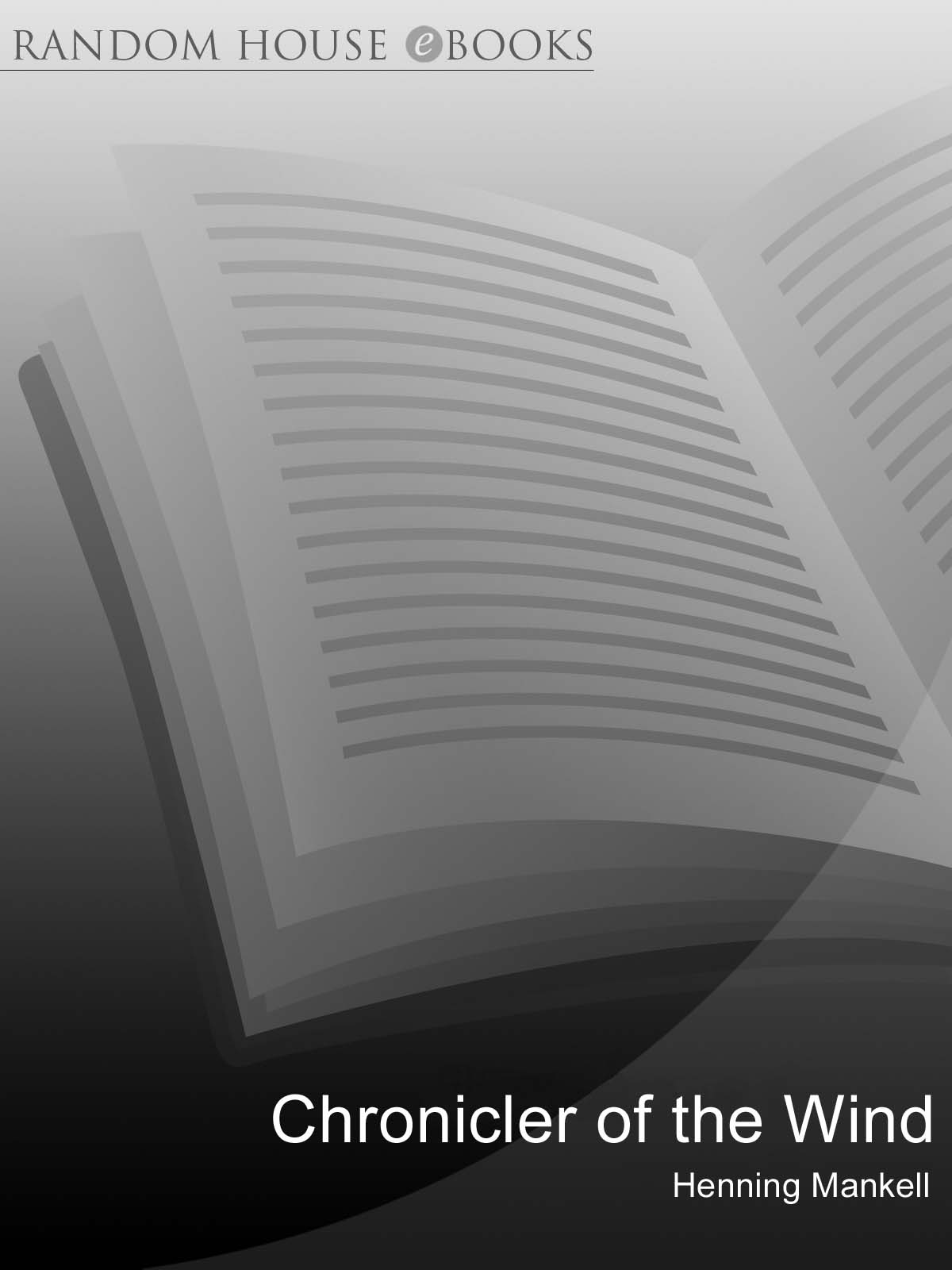 Chronicler Of The Winds by Henning Mankell