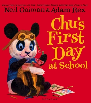 Chu's First Day at School (2014) by Neil Gaiman