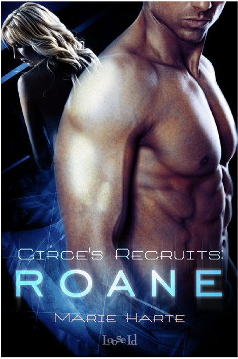 Circe's Recruits 1: Roane by Marie Harte