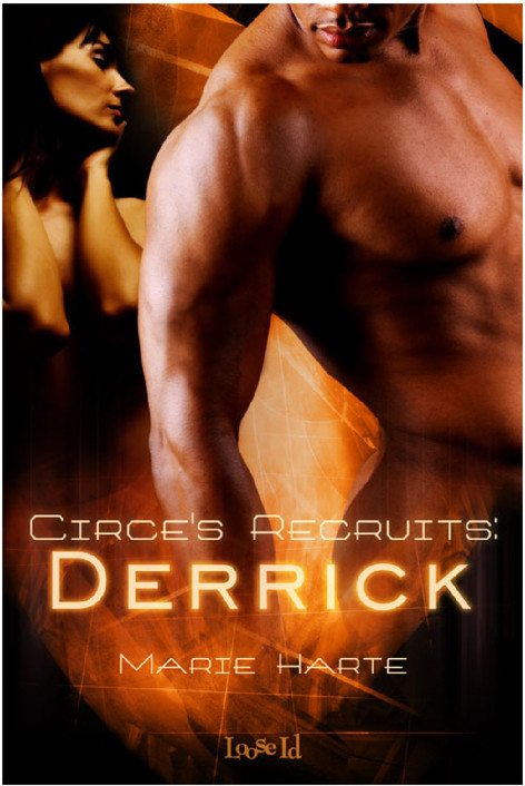 Circe's Recruits 3: Derrick by Marie Harte