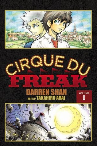 Cirque Du Freak, Vol. 1 (2009) by Darren Shan