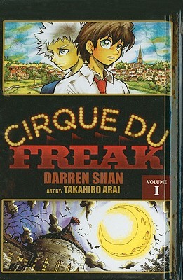 Cirque Du Freak, Volume 1 (2009) by Darren Shan