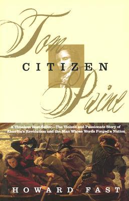 Citizen Tom Paine (1994) by Howard Fast