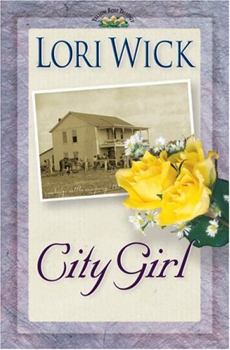 City Girl (2001) by Lori Wick