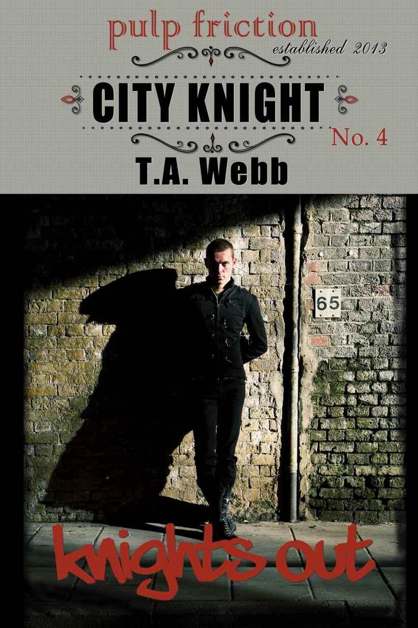 City Knight 04 - Knights Out (CMS) (MM) by T.A. Webb