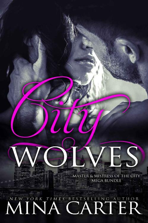 City Wolves: Paranormal Shapeshifter Werewolf Romance Bundle (Master of the City / Mistress of the City) by Mina Carter