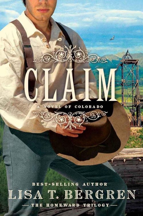 Claim: A Novel of Colorado (The Homeward Trilogy) by Bergren, Lisa T.