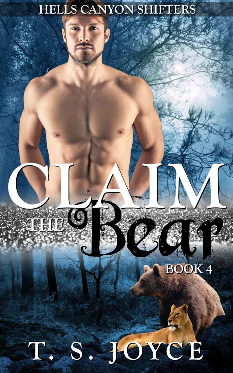 Claim the Bear by T. S. Joyce