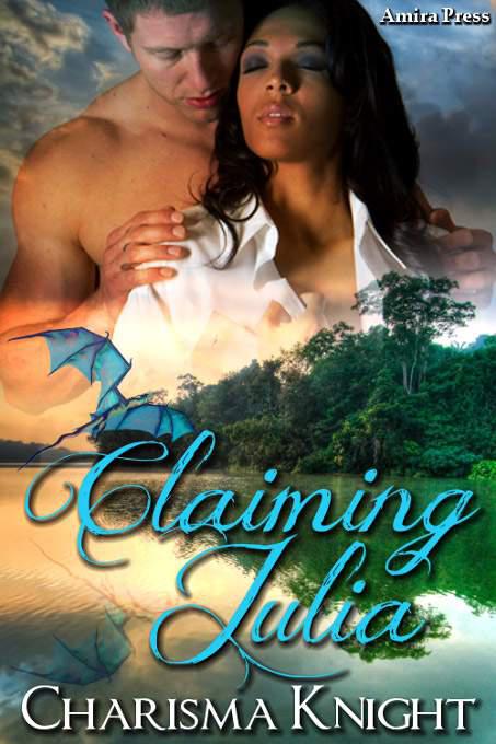 Claiming Julia by Charisma Knight