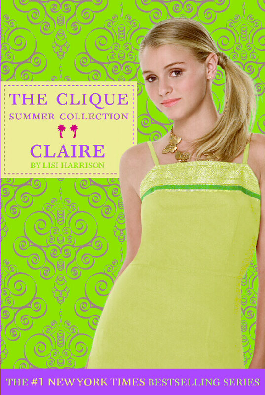Claire (2008) by Lisi Harrison