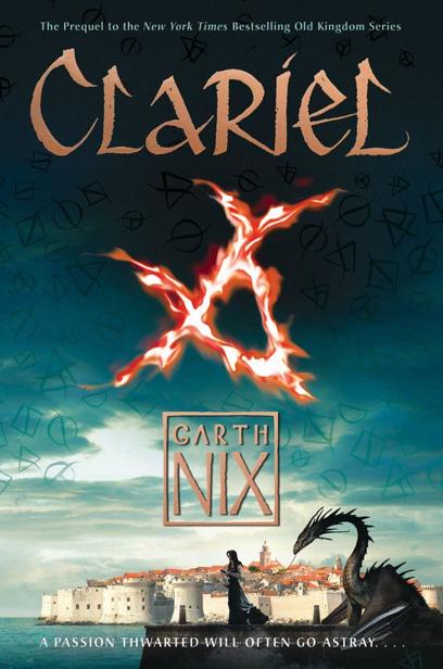 Clariel: The Lost Abhorsen (The Abhorsen Trilogy Book 4) by Garth Nix