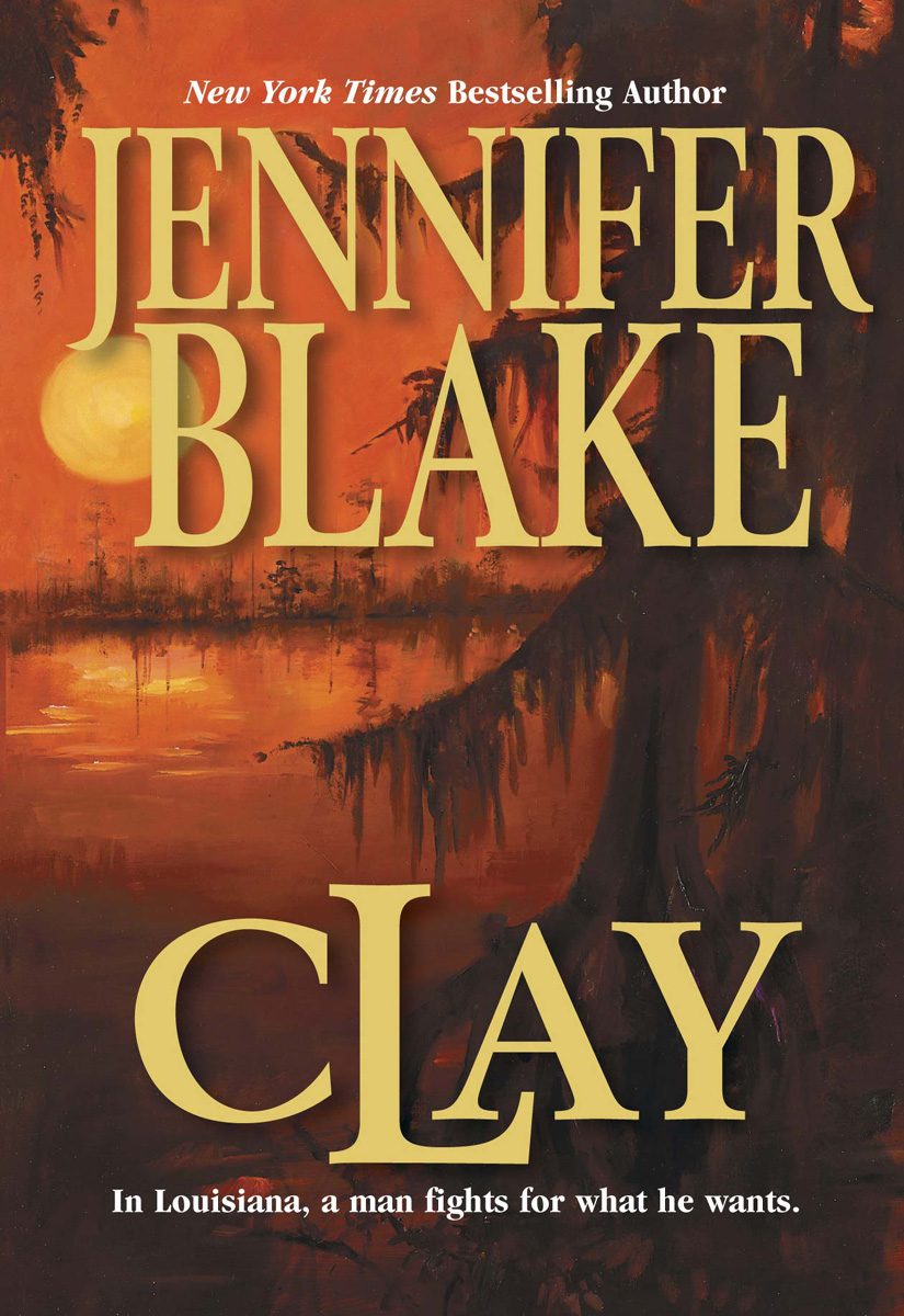 Clay by Jennifer Blake