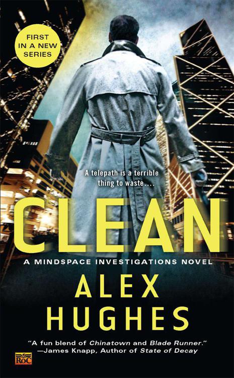 Clean: A Mindspace Investigations Novel by Alex Hughes