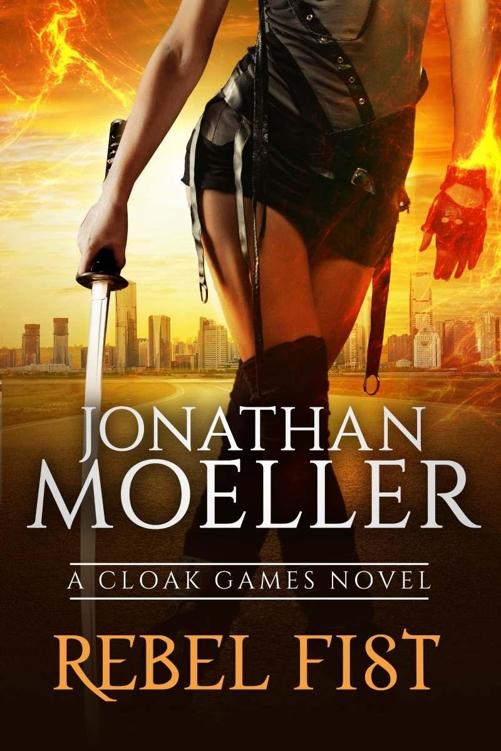 Cloak Games: Rebel Fist by Jonathan Moeller