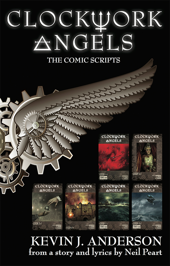 Clockwork Angels: Comic Script by Kevin J. Anderson