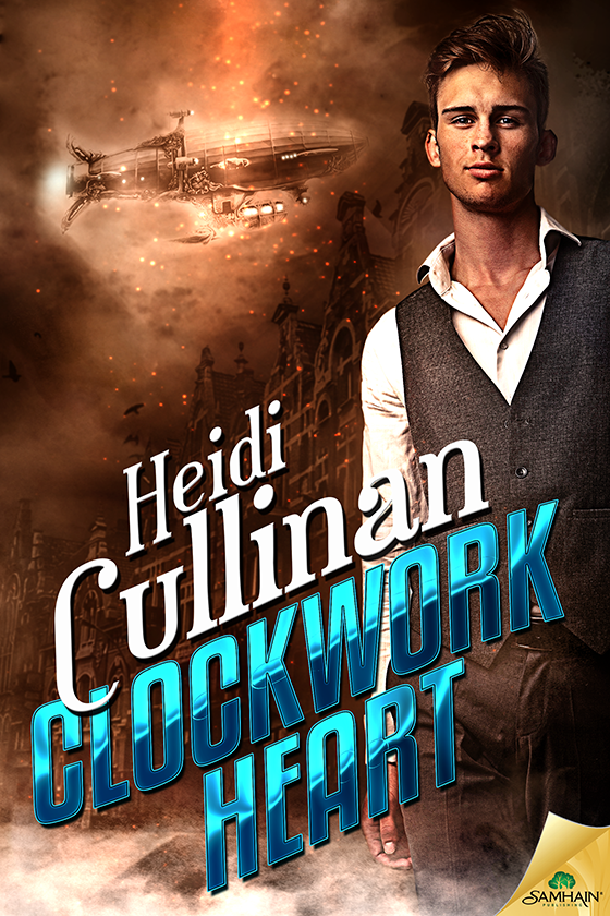 Clockwork Heart: Clockwork Love, Book 1 (2016) by Heidi Cullinan