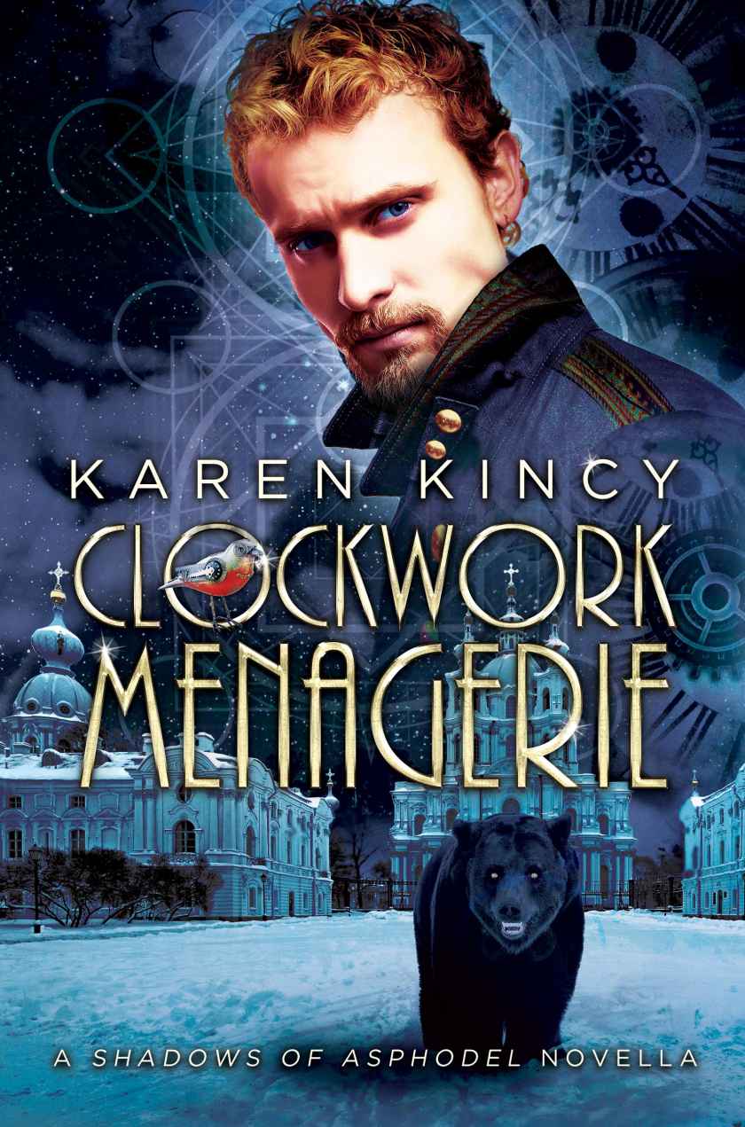 Clockwork Menagerie: A Shadows of Asphodel Novella by Karen Kincy