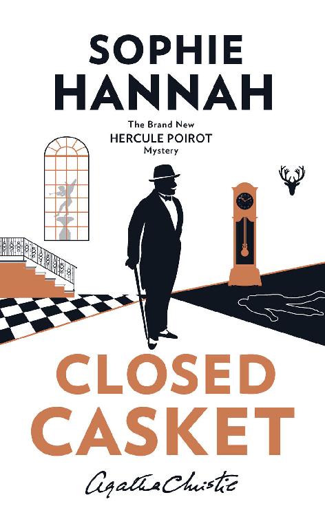 Closed Casket: The New Hercule Poirot Mystery (Hercule Poirot Mystery 2) by Sophie Hannah