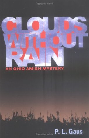 Clouds Without Rain (2001) by P.L. Gaus