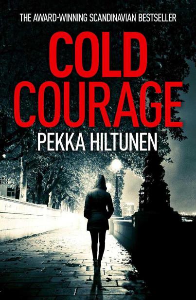 Cold Courage by Pekka Hiltunen