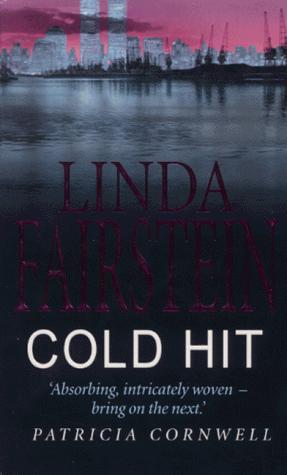 Cold Hit by Linda Fairstein