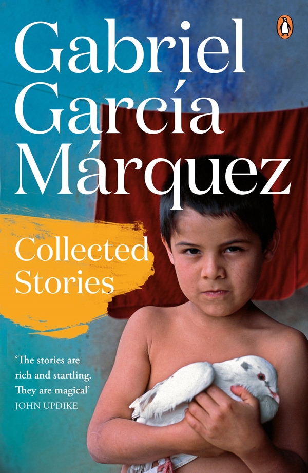 Collected Stories (2014) by Gabriel Garcí­a Márquez