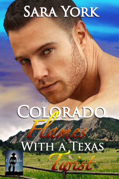 Colorado Flames WIth A Texas Twist by Sara York