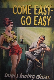 Come Easy Go Easy (1974) by James Hadley Chase