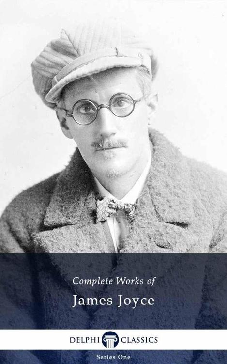 Complete Works of James Joyce by Unknown