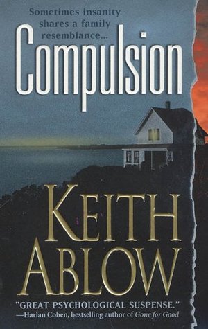 Compulsion (2003) by Keith Ablow