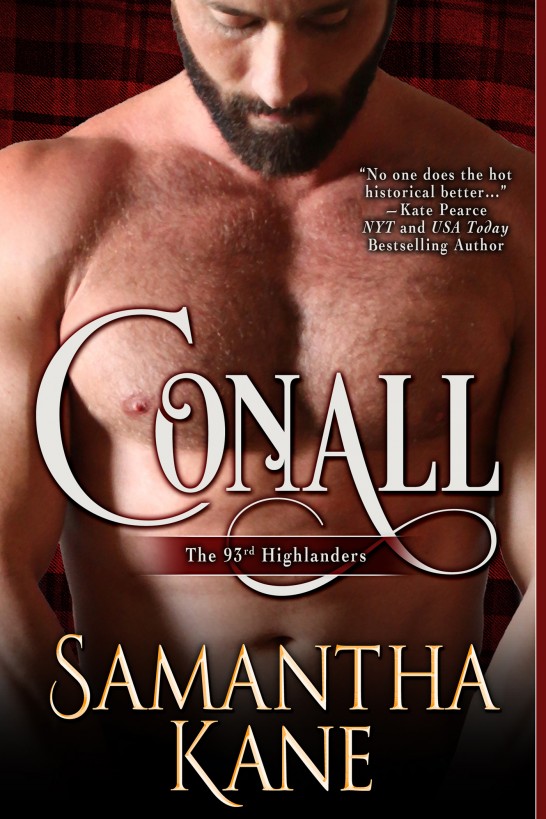 Conall: The 93rd Highlanders, Book Two by Samantha Kane