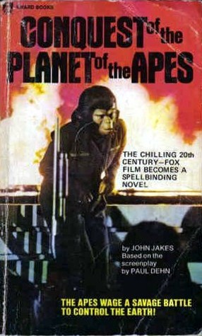 Conquest of the Planet of the Apes (1972) by John Jakes