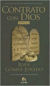 Contrato con Dios (2008) by Juan Gomez-Jurado