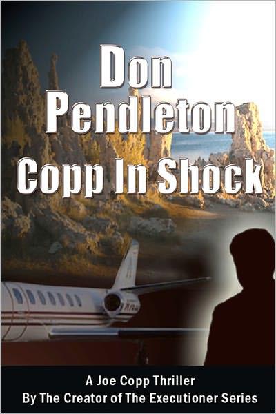 Copp In Shock, A Joe Copp Thriller (Joe Copp Private Eye Series) by Don Pendleton